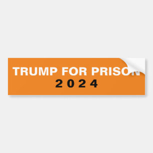 Para Coche Pegatina del parachoques de Trump For Prison