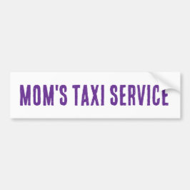 Para Coche Pegatina del parachoques del servicio TAXI de mamá