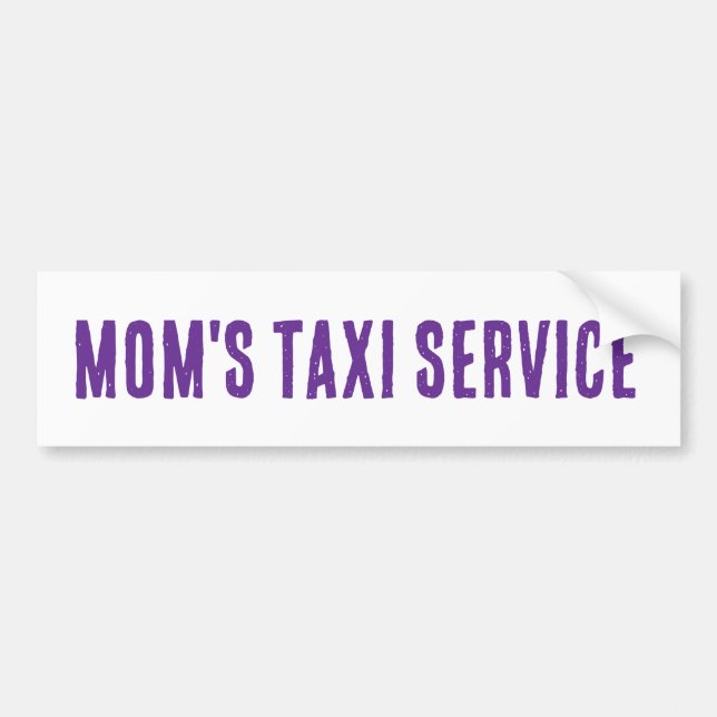 Para Coche Pegatina del parachoques del servicio TAXI de mamá (Frente)