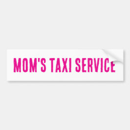 Para Coche Pegatina del parachoques del servicio TAXI de mamá