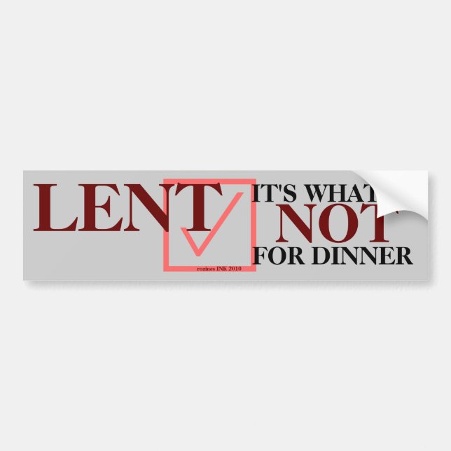 Para Coche pegatina inteligente "LENT It's What Not For Dinne (Frente)