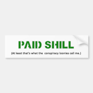 Para Coche Pegatina pagado del Shill