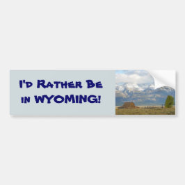 Para Coche Prefiero estar en Wyoming Tetons Pegatina de parac
