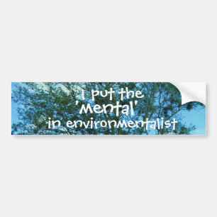 Para Coche Puse el "mental" en pegatina del ecologista