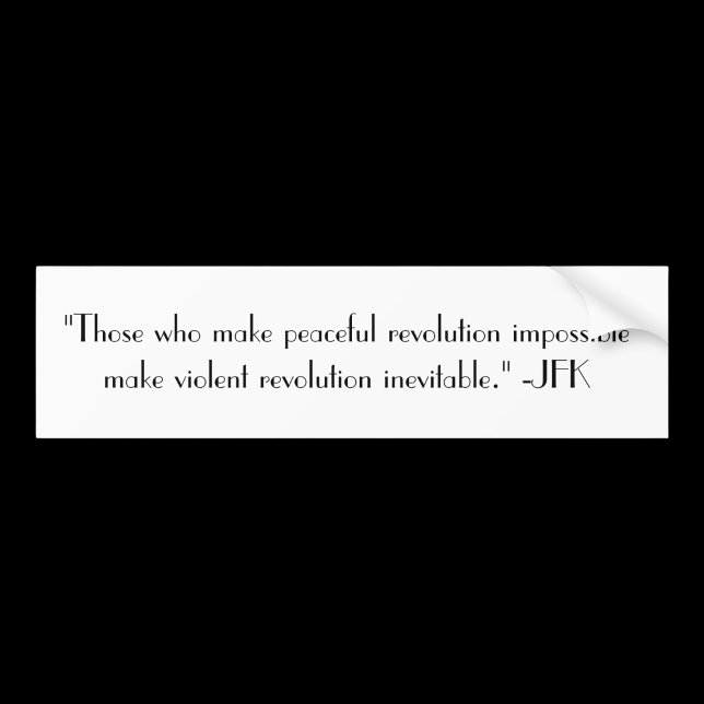 Para Coche Revolución pacífica Imposible pegatina de citas de (Subido por el creador)