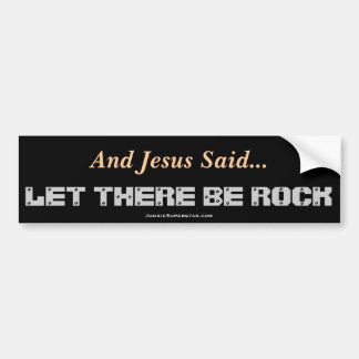 Para Coche Y Jesús dijo que. .LET ALLÍ SEA ROCA - pegatina