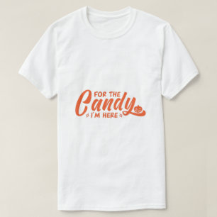 Para el Caramelo Estoy Aquí Camiseta de Halloween
