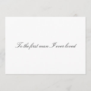 Para el primer hombre que amé Tarjeta no doblada