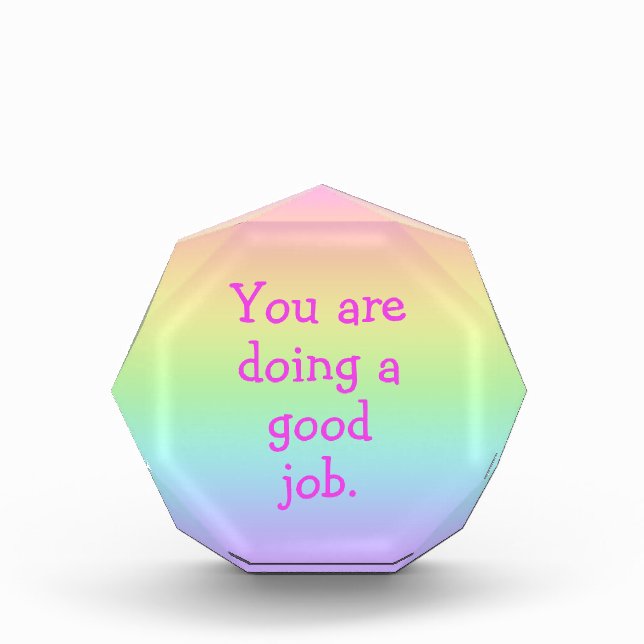 Para Fotos Está Haciendo Un Buen Trabajo Bloque De Acrílico A (Anverso)