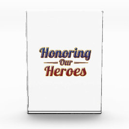 Para Fotos Honoring Our Heroes / Bloque de Acrílico