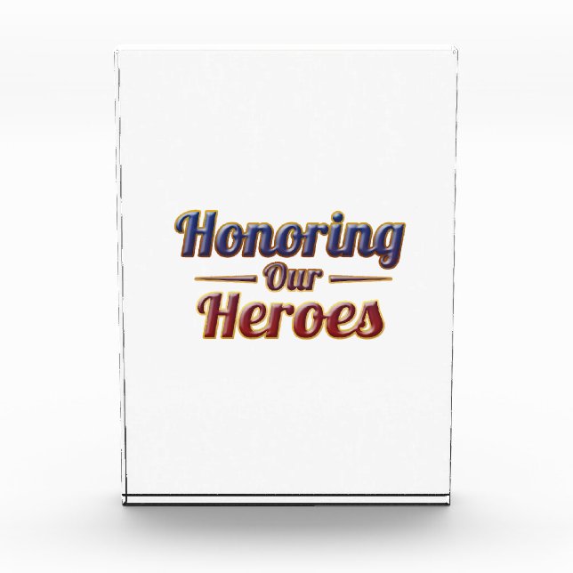 Para Fotos Honoring Our Heroes / Bloque de Acrílico (Anverso)
