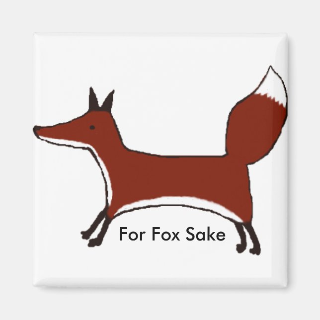 Para Fox Sake - Imán - Obra de arte original (Frente)