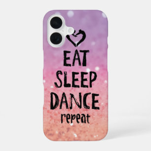 Para iPhone 16 Funda brillante Come, Duerme, Baila