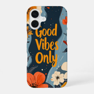 Para iPhone 16 Funda de teléfono Good Vibes Only