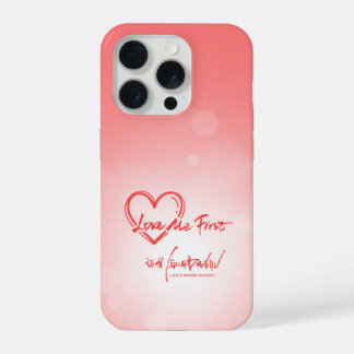 Funda de teléfono de amor propio rosa Love Me Firs