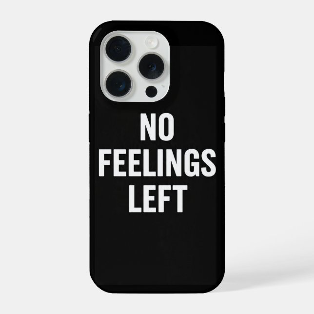 Para iPhone No quedan sentimientos Bold Meme Funda de teléfono (Reverso )
