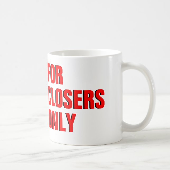 Para la taza de café de Closers solamente (Derecha)
