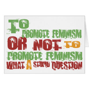 Para promover feminismo