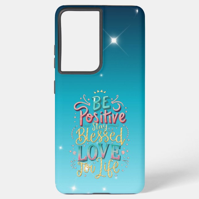 Para Samsung Galaxy Funda de teléfono de cita Be Positive (Reverso )