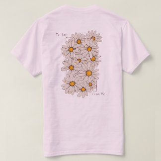 "Para: Tú, De: Yo" – Camiseta de regalo de margari