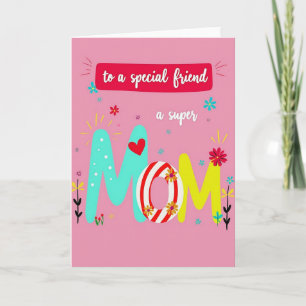 Para una tarjeta de amor de una súper amiga a mamá