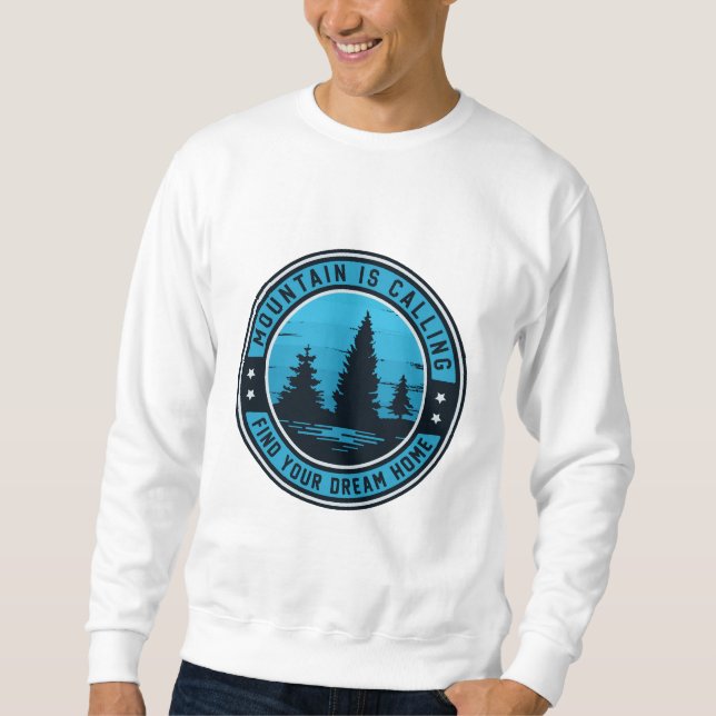 Paraíso Cumbre: Tu Hogar Soñado Te Espera Sudadera (Anverso)