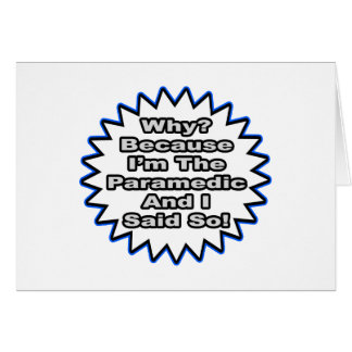 Paramédico... Porque Lo Dije.