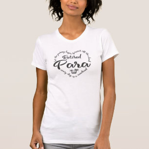 Paraprofesional jubilado, Para camiseta