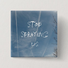 ¡Pare el rociar de nosotros! Botón del activismo