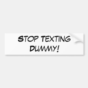 ¡Pare el texting del maniquí! pegatina para el