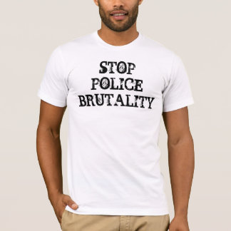 PARE la camiseta de la BRUTALIDAD POLICIAL -