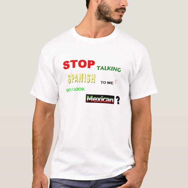 ¿Parezco mexicano? Camiseta (Anverso)