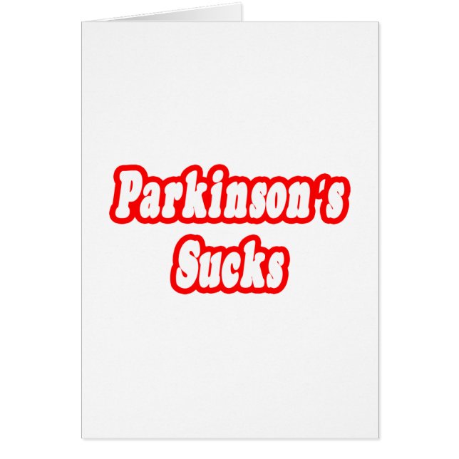 Parkinson's Sucks (Frente)