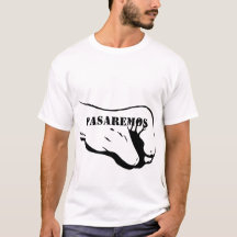Pasarán de camisetas