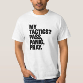 Pass Panic Pray Tee - Divertido Camisa de tácticas