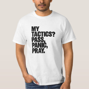 Pass Panic Pray Tee - Divertido Camisa de tácticas