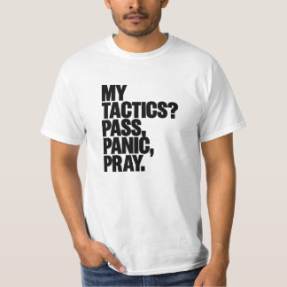 Pass Panic Pray Tee - Divertido Camisa de tácticas