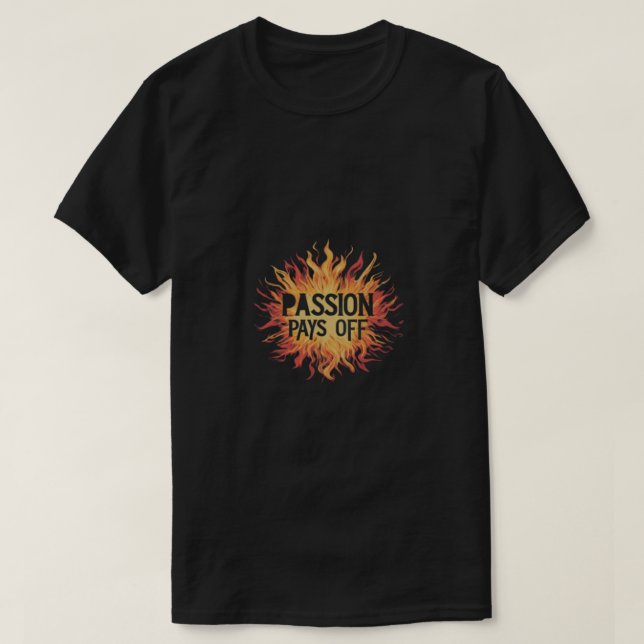 PASSION PAGA LA Camiseta FUERA (Diseño del anverso)
