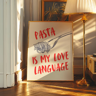 Pasta es mi lengua de amor Poster de decoración