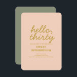 Pastel Peachy Hello Treinta Cumpleaños Invitación<br><div class="desc">Pastel Pink Golden Hello Treinta Tipografía Invitación al cumpleaños</div>