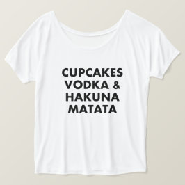 Pasteles Vodka y camiseta Hakuna Matata