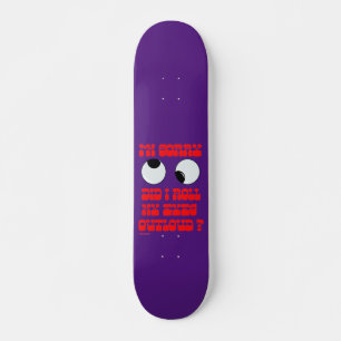 patineta divertida "ROLLIN' EYES"