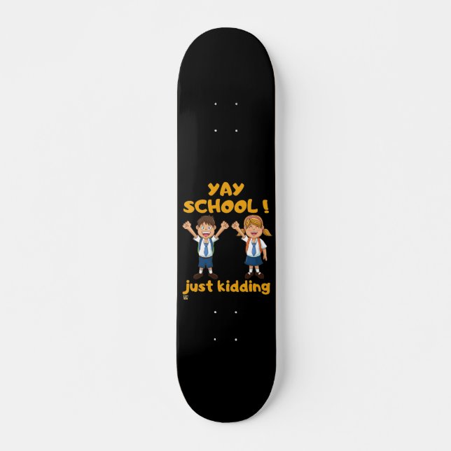 patineta divertida "YAY SCHOOL" (Anverso )