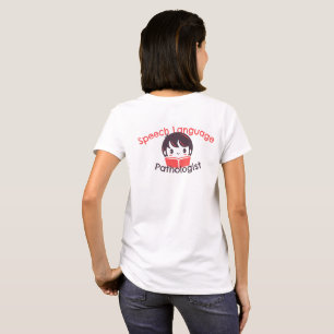Patólogo del lenguaje del habla Camiseta de mujere