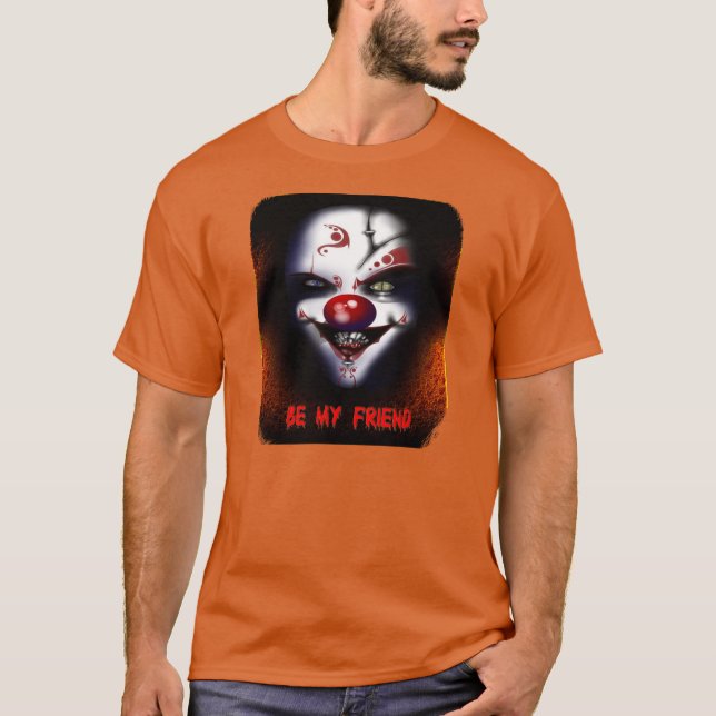Payaso asustado - Sé mi Amigo Camiseta (Anverso)
