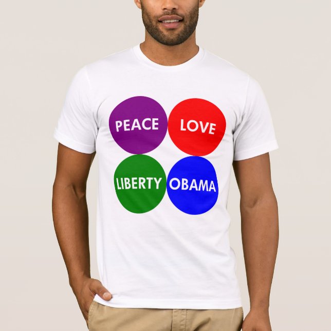 Paz. Amor. Libertad. Obama. Camisa de la unión (Anverso)