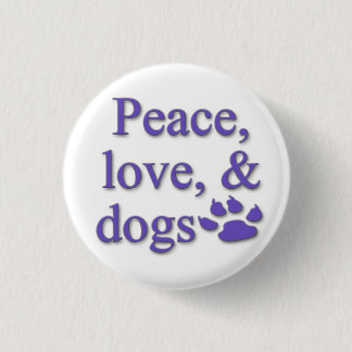 Paz, amor, y botón de los perros