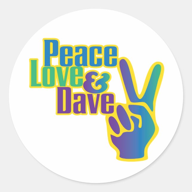 Paz, amor y Dave pegatina (Anverso)