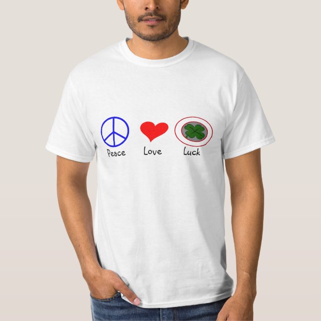 Paz, amor y suerte - camiseta de valor (Anverso)
