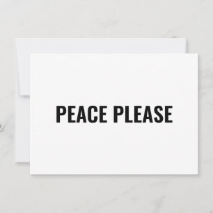Paz Por favor blanco negro mínimo tarjeta anti gue